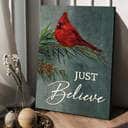 Pretty Cardinal Pine Cone Tree Just Believe Canvas Print