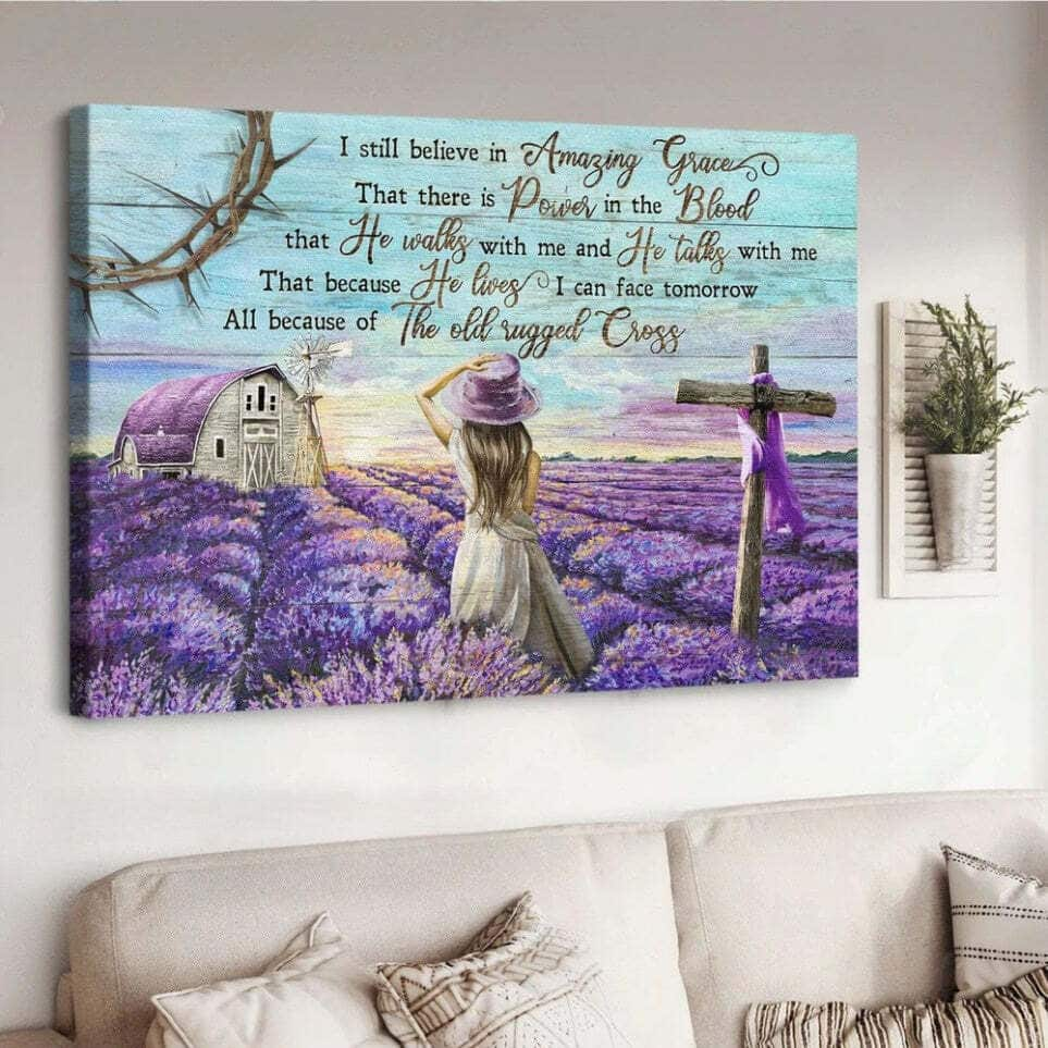 Christian I Still Believe In Amazing Grace Jesus Canvas Wall Art