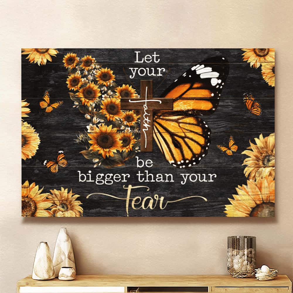 Christian Jesus Let Your Faith Be Bigger Than Your Fear Canvas Wall Art