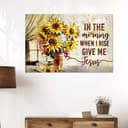 Christian Sunflower In The Morning When I Rise Give Me Jesus Canvas Wall Art Christian Sunflower In The Morning When I Rise Give Me Jesus Canvas Wall Art