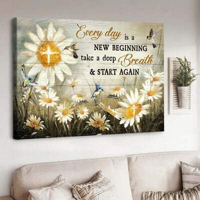 Hummingbird Every Day Is A New Beginning Canvas Wall Art