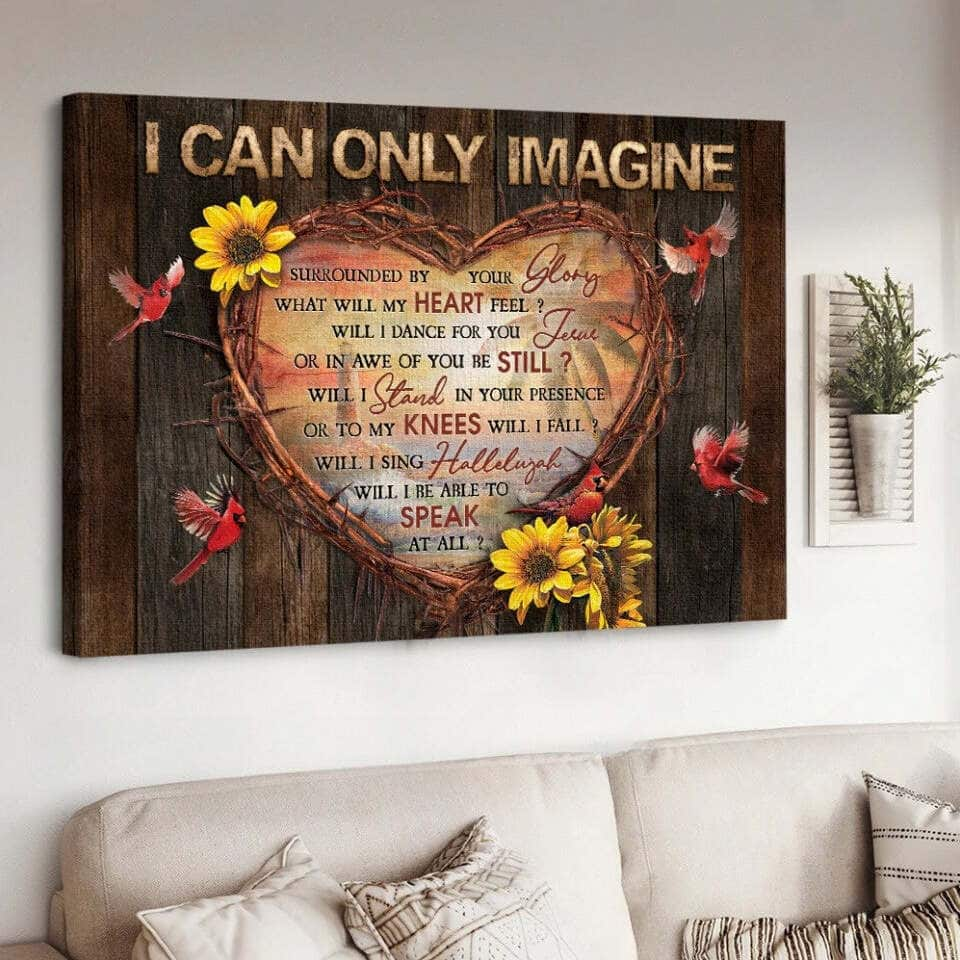 Christian Canvas Wall Art Heart Of Thorn Sunflower I Can Only Imagine