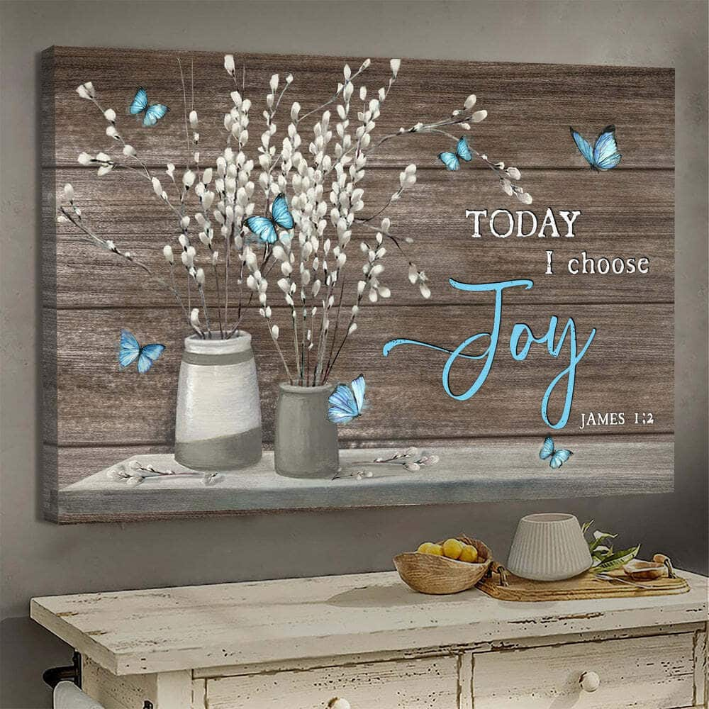 Christian James 1:2 Today I Choose Joy Canvas Wall Art Flower Blue Butterfly