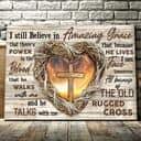 Christian Jesus Heart Cross I Still Believe In Amazing Grace Canvas Wall Art