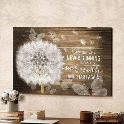 Christian Dandelion Every Day Is A New Beginning Take A Deep Breath Canvas Wall Art Christian Dandelion Every Day Is A New Beginning Take A Deep Breath Canvas Wall Art