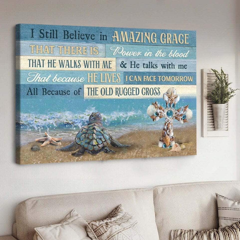 Sea Turtle Ocean I Still Believe In Amazing Grace Canvas Wall Art