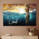 Be Still And Know That I Am God Take My Hand Canvas Wall Art