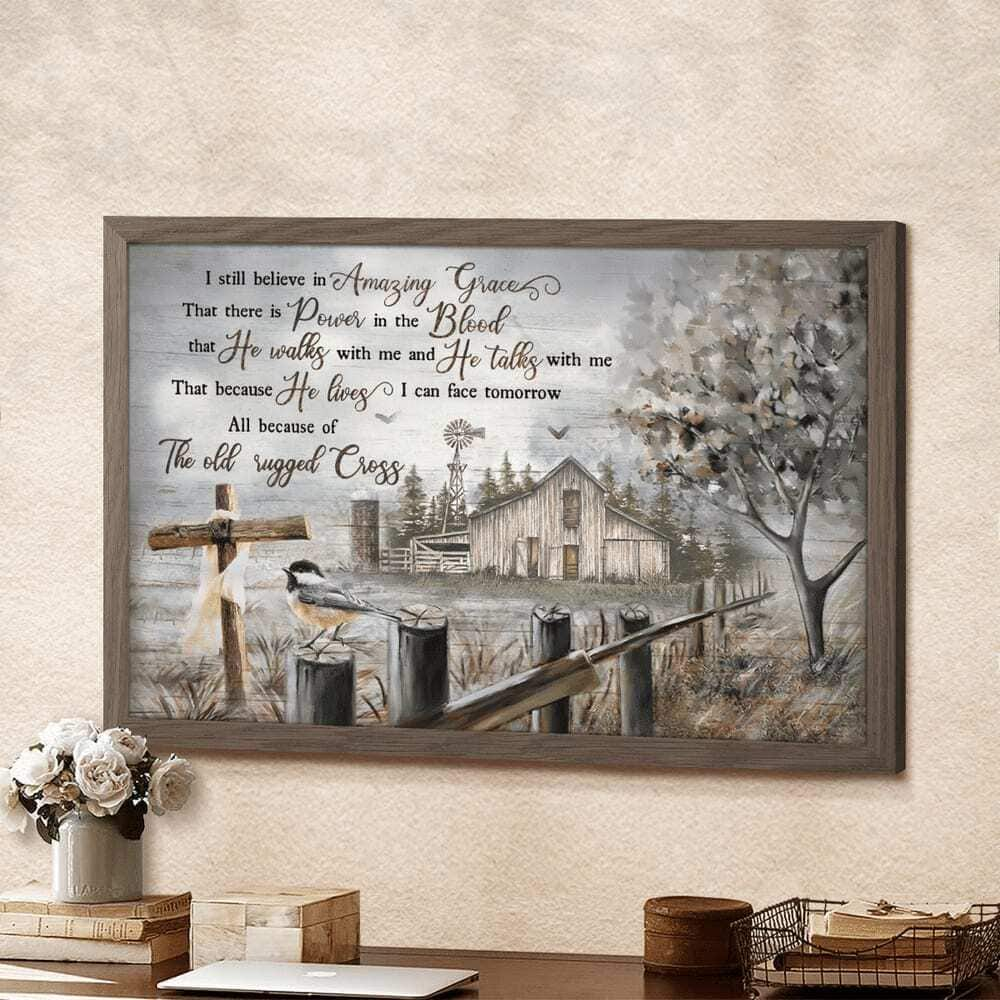 Christian Canvas Wall Art I Still Believe In Amazing Grace The Old Rugged Cross