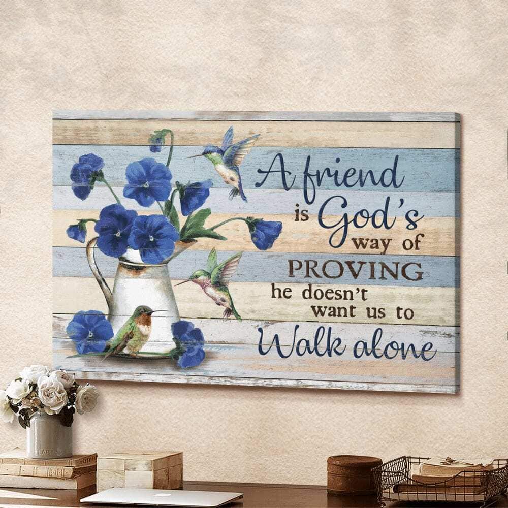 Pansy Hummingbird A Friend Is God's Way Of Proving Canvas Wall Art Pansy Hummingbird A Friend Is God's Way Of Proving Canvas Wall Art