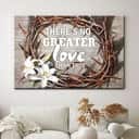 Christian Canvas Wall Art There Is No Greater Love Than This John 15:13 Christian Canvas Wall Art There Is No Greater Love Than This John 15:13
