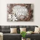 Christian Canvas Wall Art There Is No Greater Love Than This John 15:13