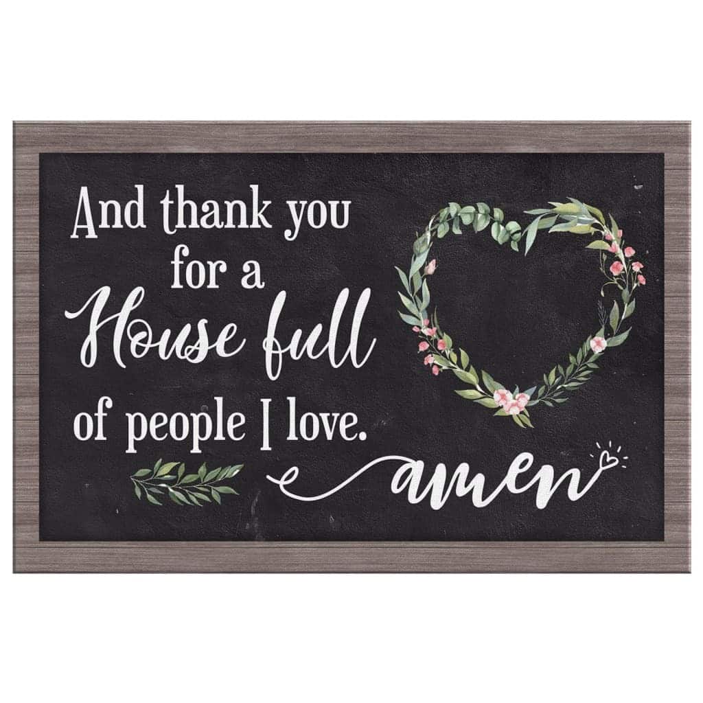 Christian Canvas Wall Art Thank You For A House Full Of People I Love Christian Canvas Wall Art Thank You For A House Full Of People I Love