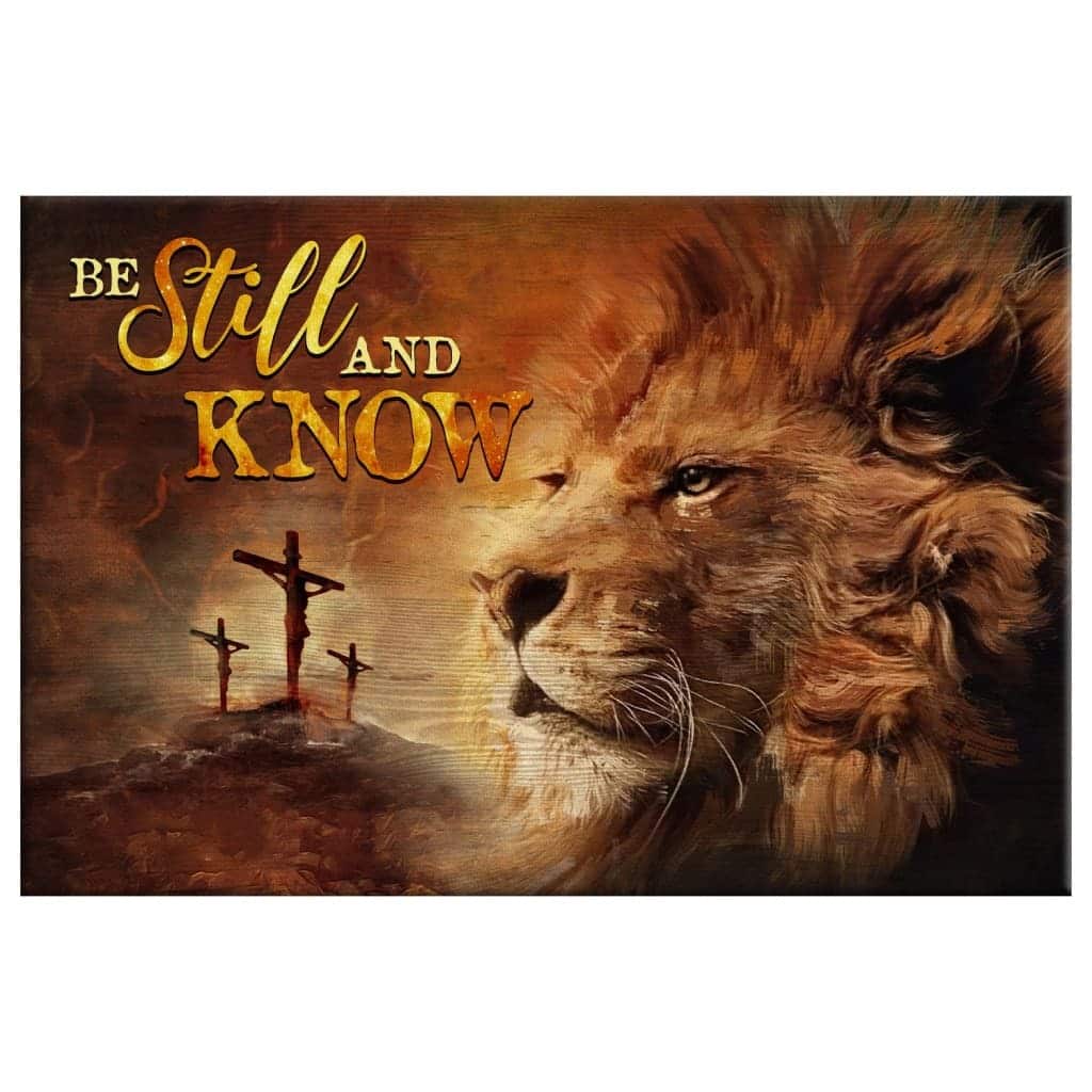 Christian Canvas Wall Art Lion Of Judah Be Still And Know Christian Canvas Wall Art Lion Of Judah Be Still And Know