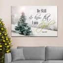 Christian Christmas Psalm 46:10 Be Still And Know That I Am God Canvas Wall Art Christian Christmas Psalm 46:10 Be Still And Know That I Am God Canvas Wall Art