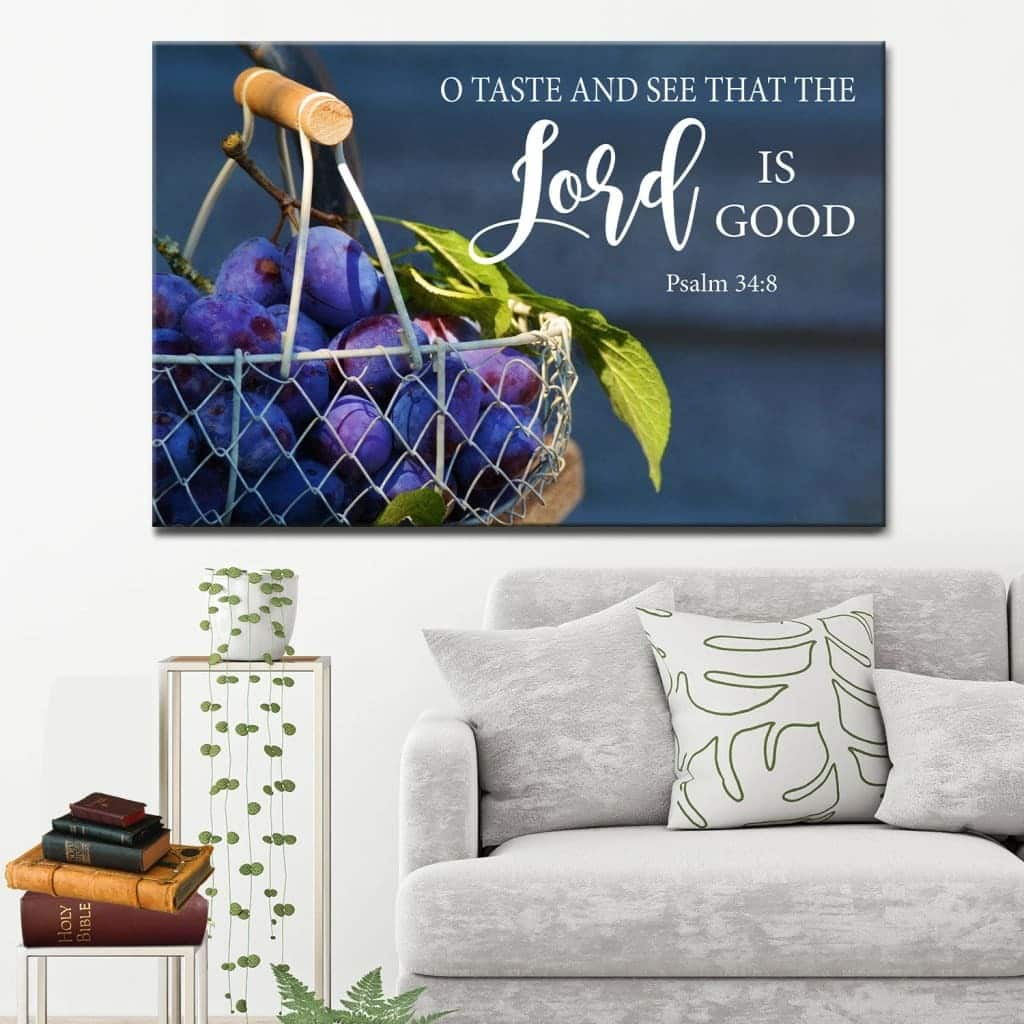 Christian Canvas Wall Art Psalm 34:8 O Taste And See That The Lord Is Good