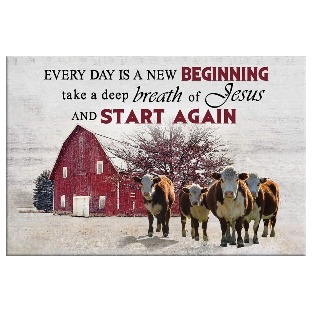 Christian Canvas Wall Art Every Day Is A New Beginning Breath Of Jesus And Start Again Christian Canvas Wall Art Every Day Is A New Beginning Breath Of Jesus And Start Again