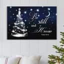 Christmas Christian Psalm 46:10 Be Still and Know That I Am God Canvas Wall Art