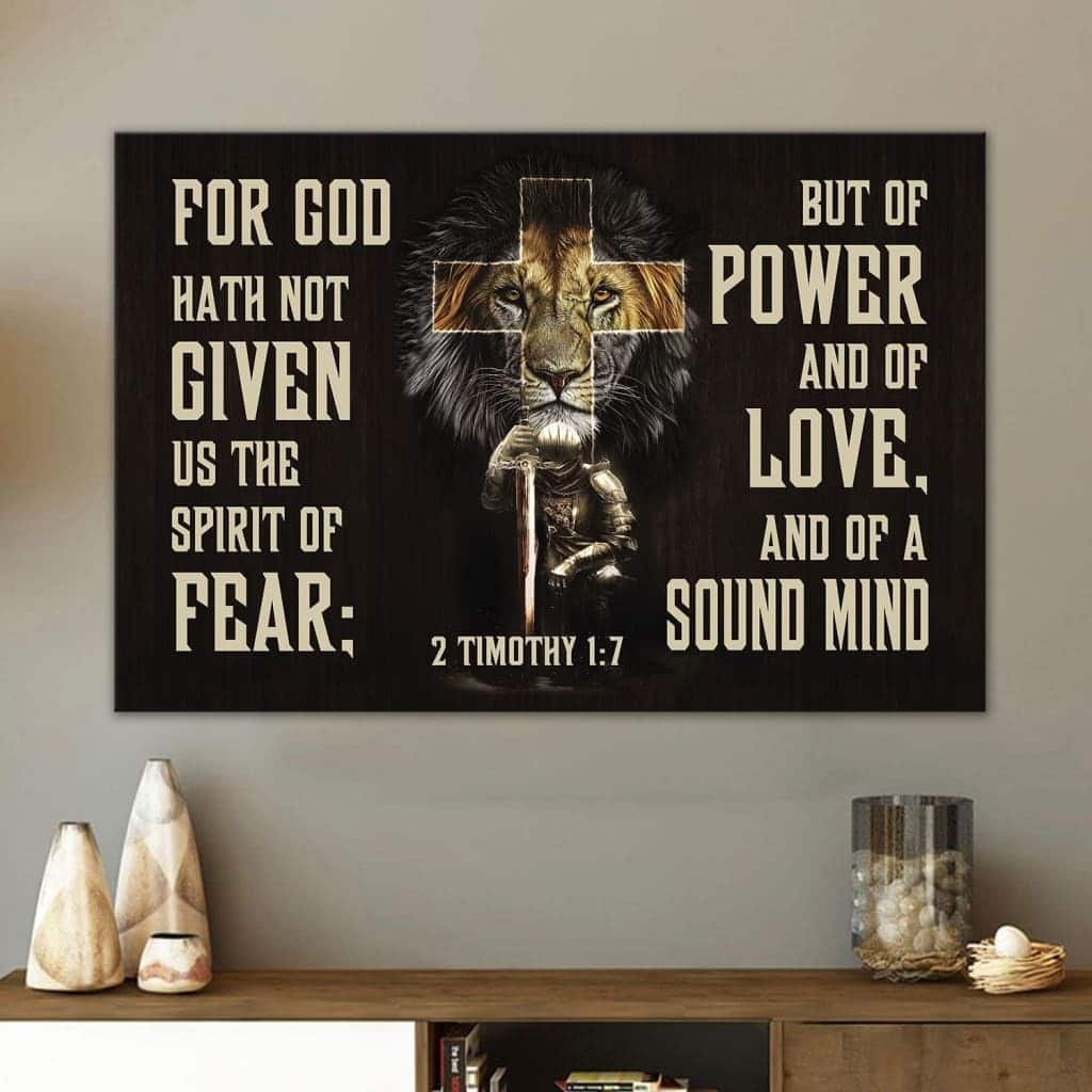 Christian Canvas Wall Art 2 Timothy 1:7 For God Hath Not Given Us The Spirit Of Fear Christian Canvas Wall Art 2 Timothy 1:7 For God Hath Not Given Us The Spirit Of Fear