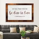 Christian Canvas Wall Art 1 Corinthians 16:14 Let All That You Do Be Done In Love