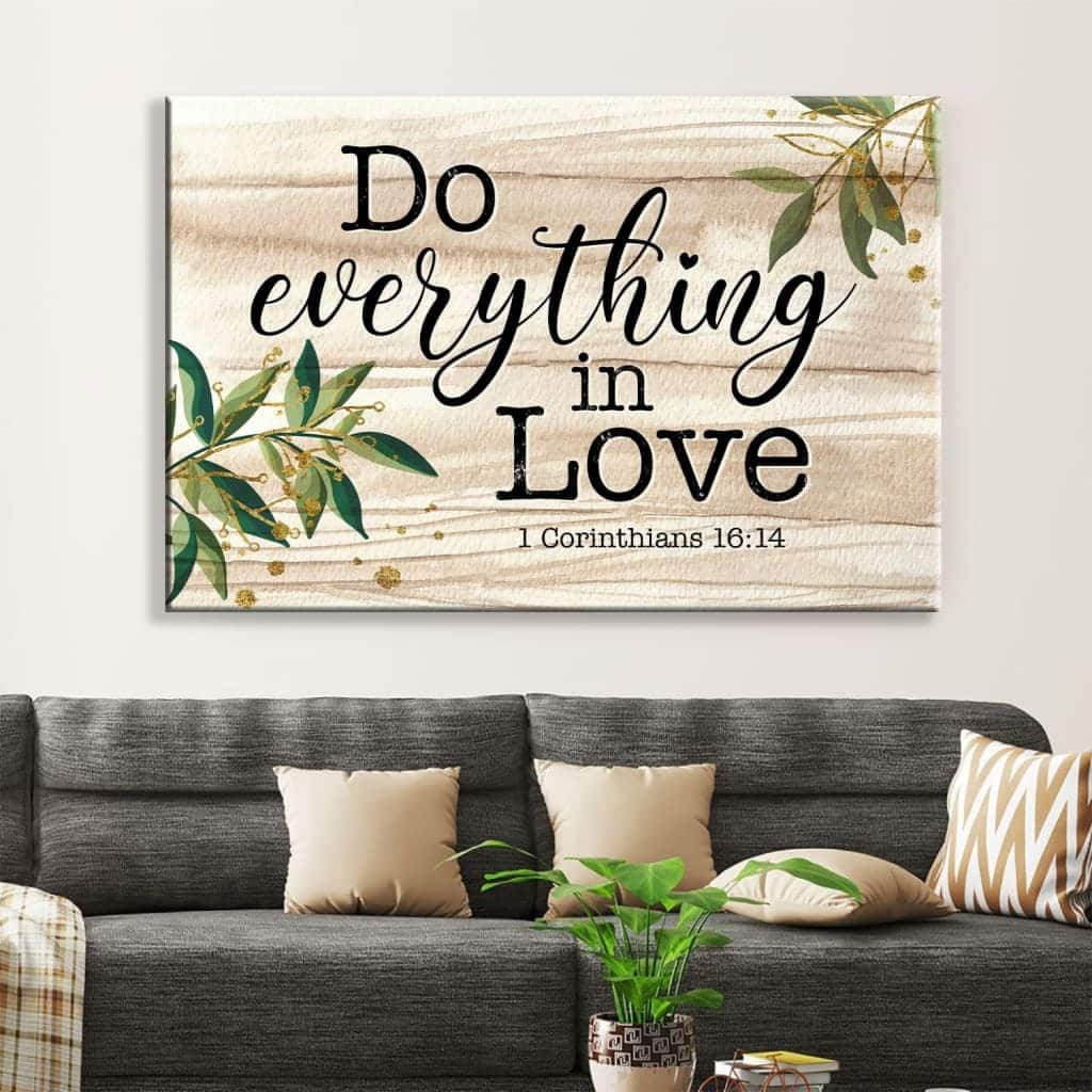 Christian Canvas Wall Art 1 Corinthians 16:14 Do Everything In Love Christian Canvas Wall Art 1 Corinthians 16:14 Do Everything In Love