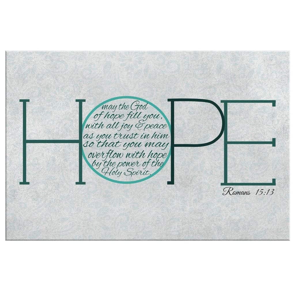 Christian Canvas Wall Art May The God Of Hope Romans 15:13 Christian Canvas Wall Art May The God Of Hope Romans 15:13