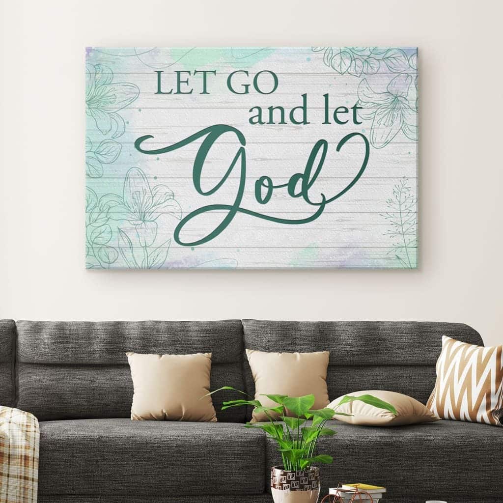 Christian Canvas Wall Art Let Go And Let God Christian Canvas Wall Art Let Go And Let God