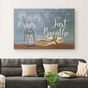 Christian Just Breathe Canvas Wall Art Flower In Vase