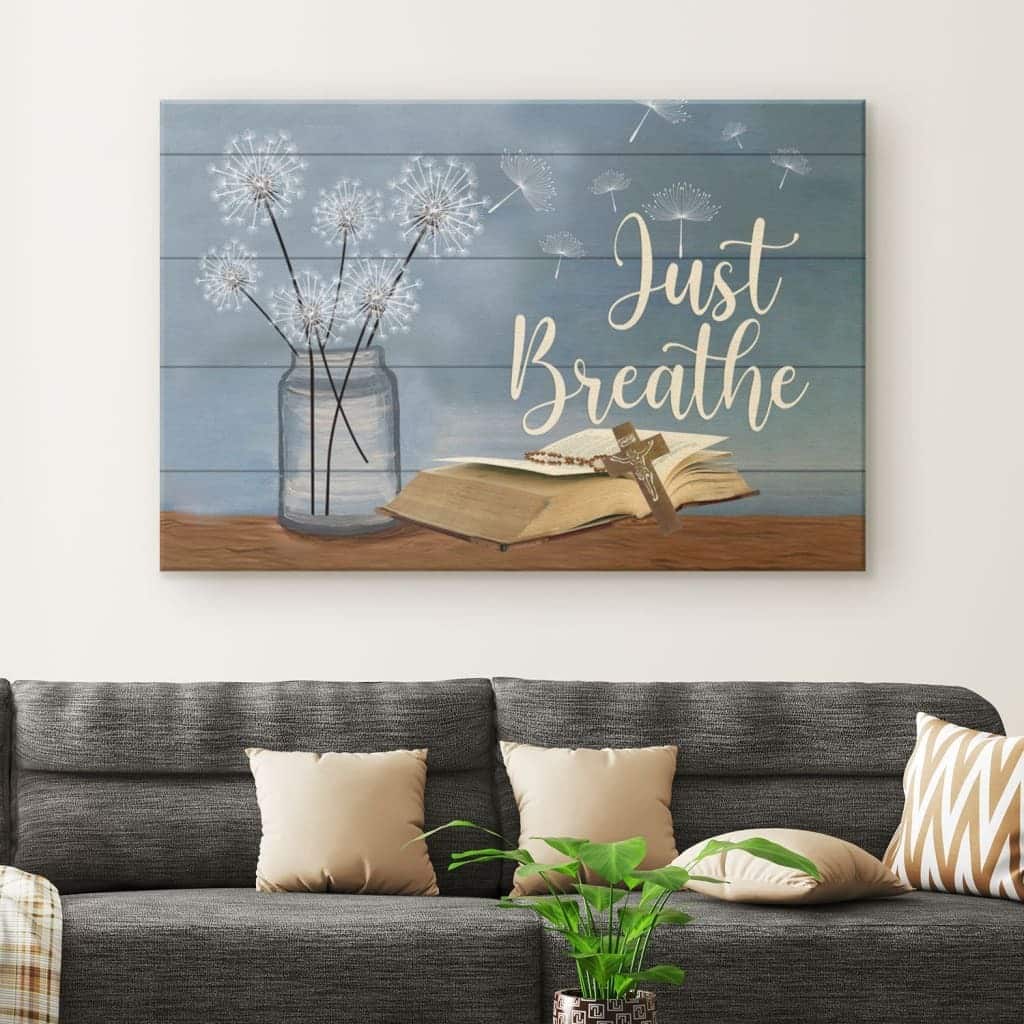 Christian Just Breathe Canvas Wall Art Flower In Vase Christian Just Breathe Canvas Wall Art Flower In Vase