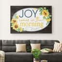 Christian Canvas Wall Art Joy Comes In The Morning