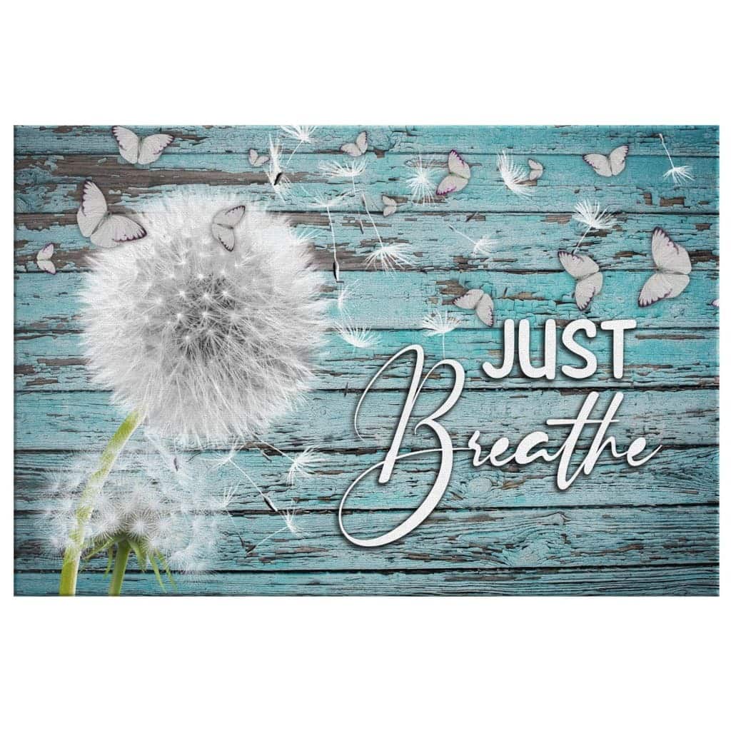 Christian Just Breathe Canvas Wall Art Dandelion Butterfly Christian Just Breathe Canvas Wall Art Dandelion Butterfly