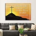 Christian Canvas Wall Art The Cross Before Me The World Behind Me