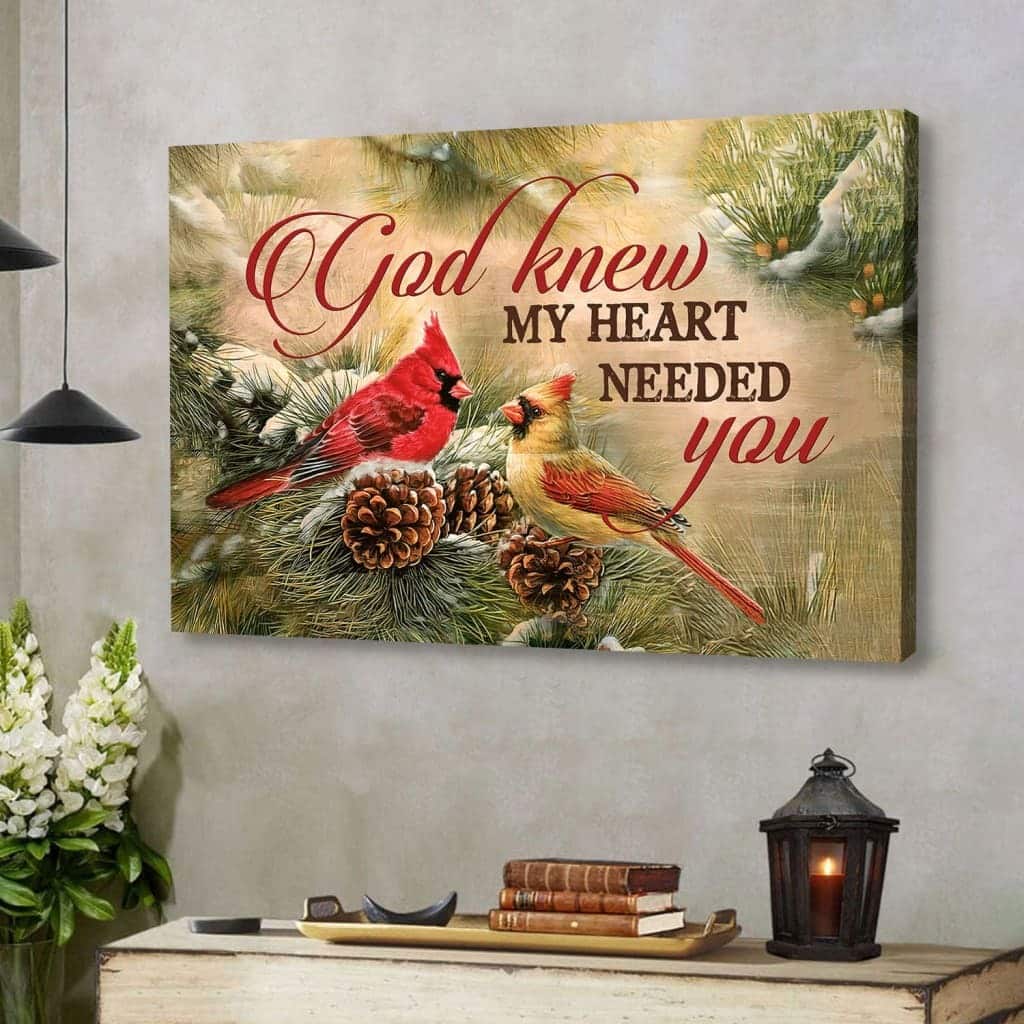 Christian Canvas Wall Art God Knew My Heart Needed You Cardinal Bird Christian Canvas Wall Art God Knew My Heart Needed You Cardinal Bird
