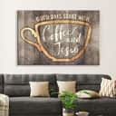 Coffee And Jesus Christian Canvas Wall Art Coffee And Jesus Christian Canvas Wall Art