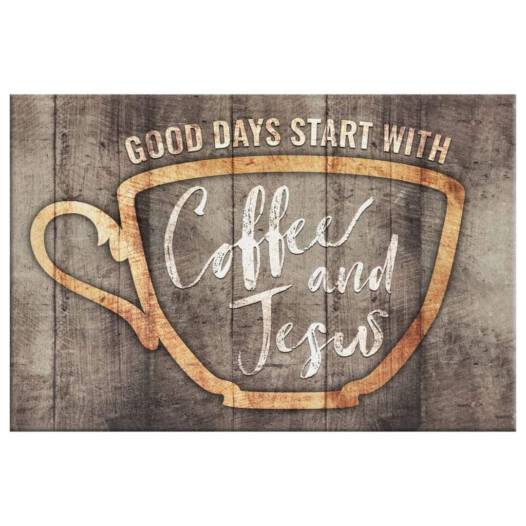 Coffee And Jesus Christian Canvas Wall Art Coffee And Jesus Christian Canvas Wall Art