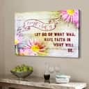 Christian Canvas Wall Art Have Faith In What Will Be