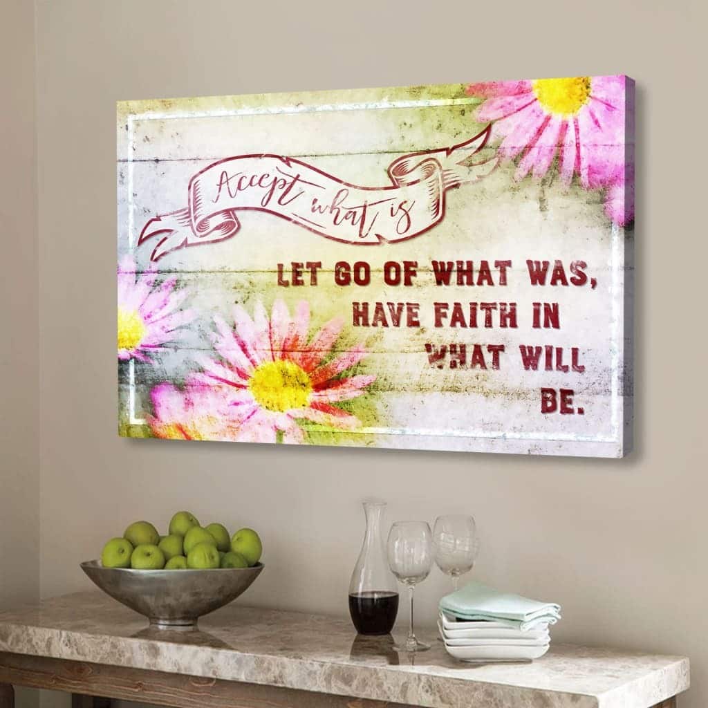Christian Canvas Wall Art Have Faith In What Will Be Christian Canvas Wall Art Have Faith In What Will Be