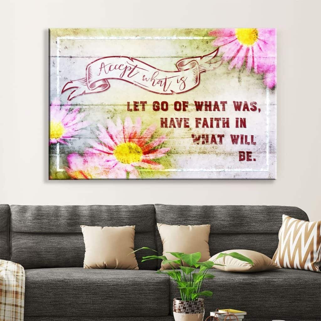 Christian Canvas Wall Art Have Faith In What Will Be Christian Canvas Wall Art Have Faith In What Will Be