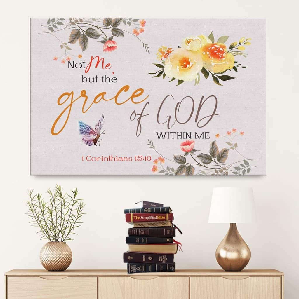 Christian Canvas Wall Art 1 Corinthians 15:10 Not Me But The Grace Of God Within Me Christian Canvas Wall Art 1 Corinthians 15:10 Not Me But The Grace Of God Within Me