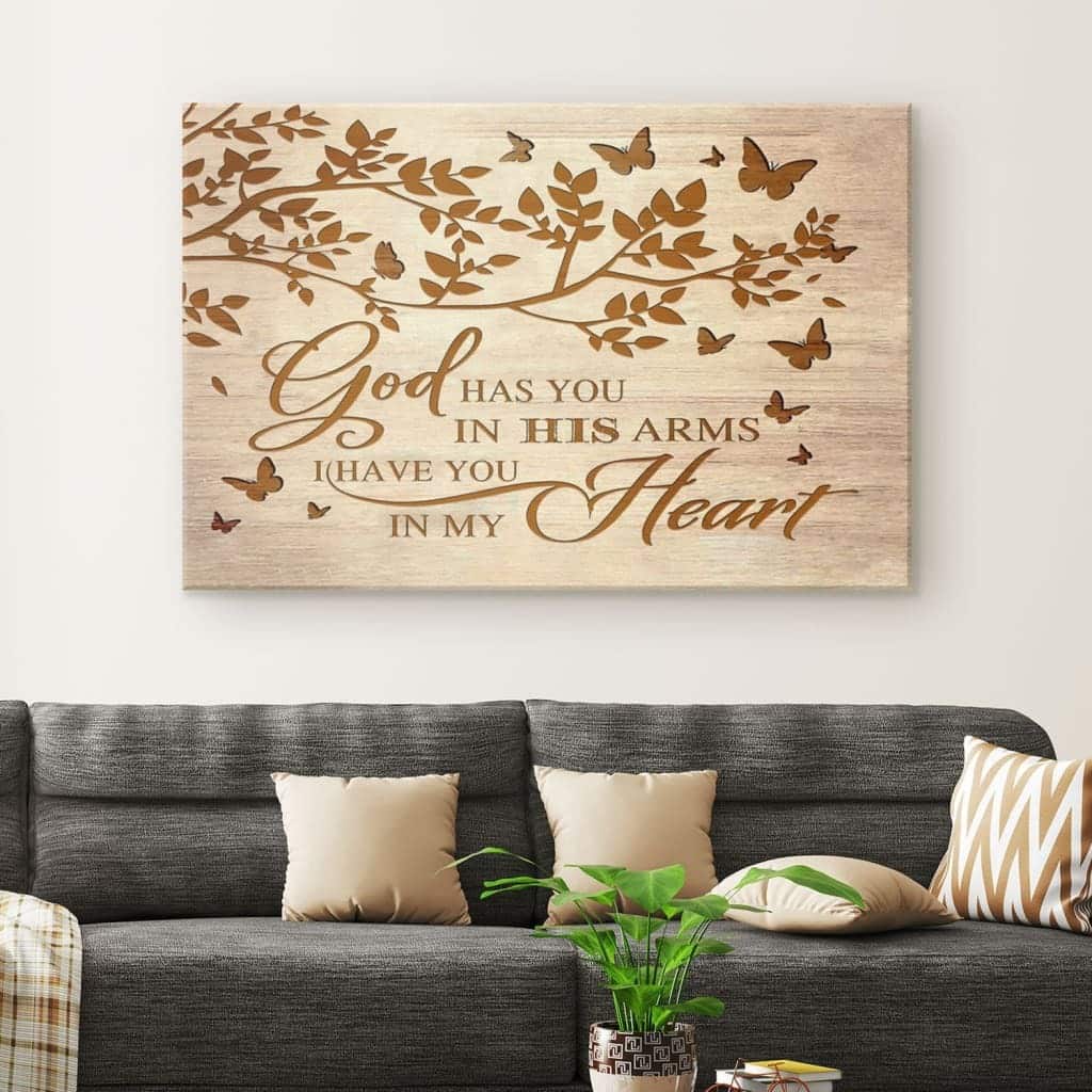 Christian Canvas Wall Art God Has You In His Arms I Have You In My Heart Christian Canvas Wall Art God Has You In His Arms I Have You In My Heart