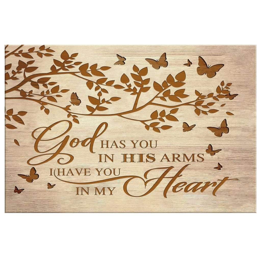 Christian Canvas Wall Art God Has You In His Arms I Have You In My Heart Christian Canvas Wall Art God Has You In His Arms I Have You In My Heart