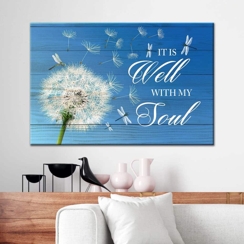 Christian Canvas Wall Art Dandelion It Is Well With My Soul Christian Canvas Wall Art Dandelion It Is Well With My Soul
