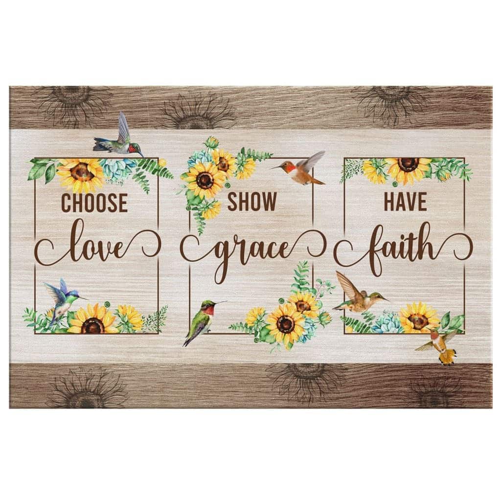 Christian Canvas Wall Art Choose Love Show Grace Have Faith Hummingbird Sunflower Christian Canvas Wall Art Choose Love Show Grace Have Faith Hummingbird Sunflower