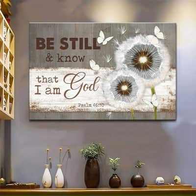 Christian Psalm 46:10 Be Still and Know That I Am God Canvas Wall Art Butterfly Dandelion