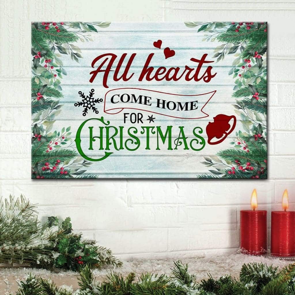 All Hearts Come Home For Christmas Canvas Wall Art Christian Gift All Hearts Come Home For Christmas Canvas Wall Art Christian Gift