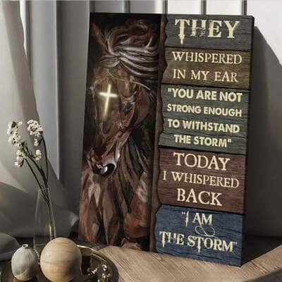 Christian Canvas Print You're Not Strong Enough To Withstand The Storm