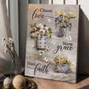 Christian Canvas Print Chose Love Show Grace Have Faith Christian Canvas Print Chose Love Show Grace Have Faith