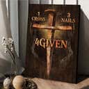 Unique Christian Canvas Print 1 Cross 3 Nails 4 Given