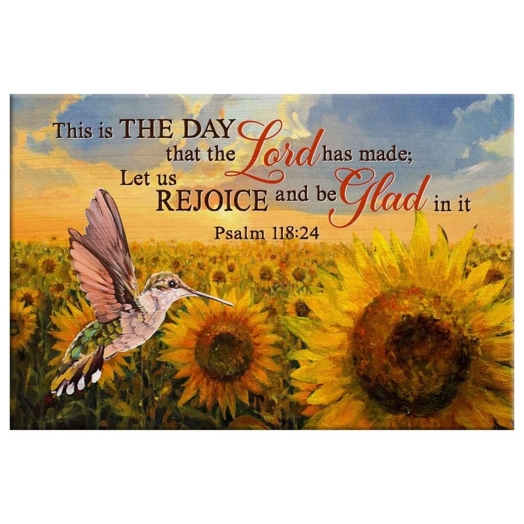 Christian Canvas Wall Art This Is The Day That The Lord Has Made Psalm 118:24 Christian Canvas Wall Art This Is The Day That The Lord Has Made Psalm 118:24