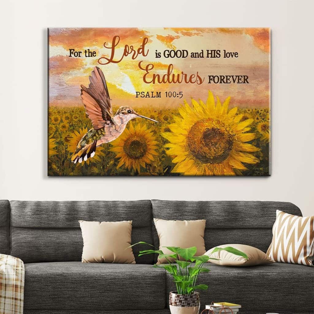 Christian Canvas Wall Art Psalm 100:5 For The Lord Is Good And His Love Christian Canvas Wall Art Psalm 100:5 For The Lord Is Good And His Love