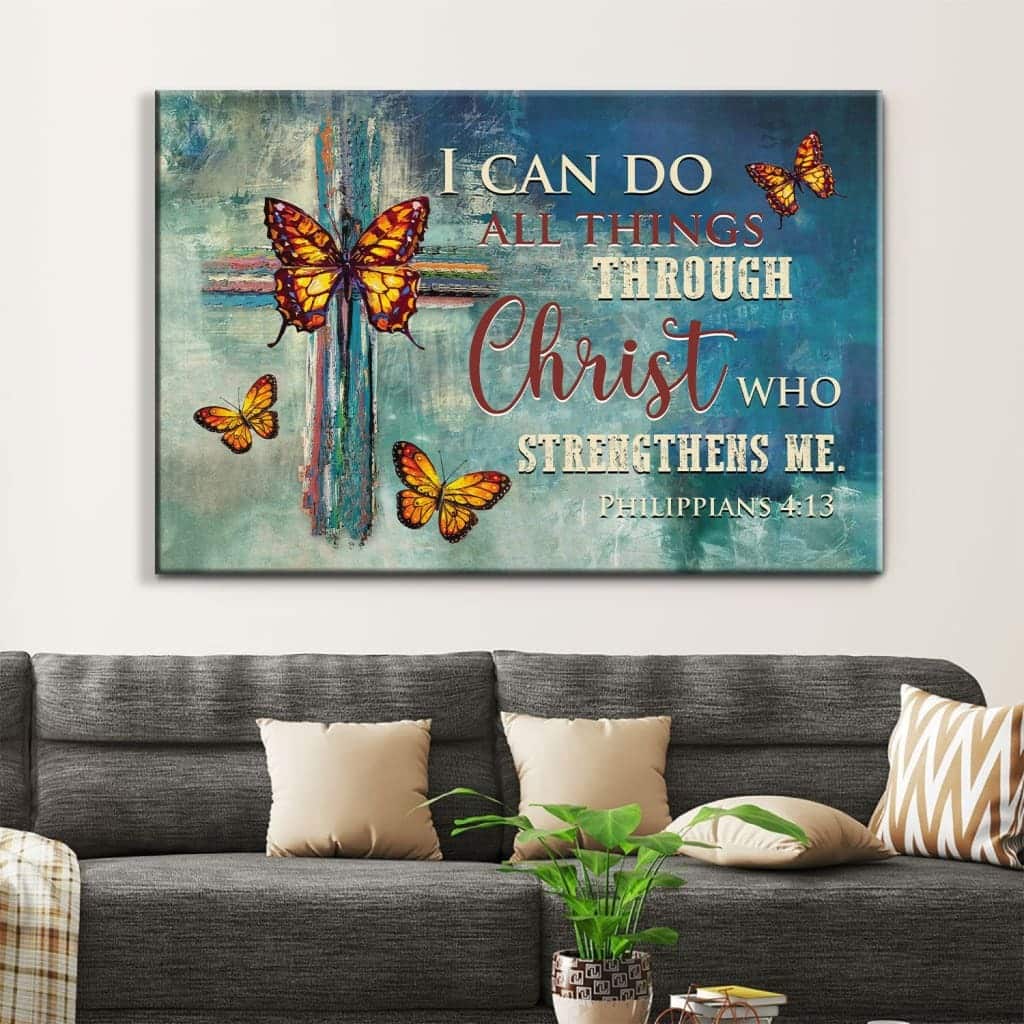 Philippians 4:13 I Can Do All Things Through Christ Christian Canvas Wall Art Butterfly Cross Philippians 4:13 I Can Do All Things Through Christ Christian Canvas Wall Art Butterfly Cross